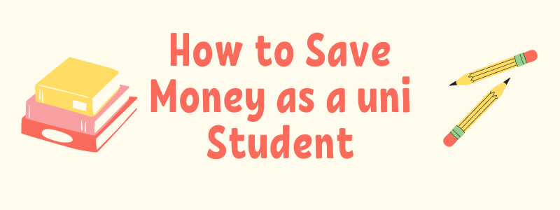 How to Save Money as a collage Student