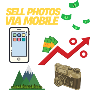 Earn Money Online by Selling Photos via Mobile: $1 to $10 per photo download!